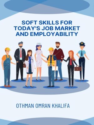 cover image of Soft Skills for Today's Job Market and Employability
